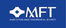 MFT MAKE FUTURE MAKE TOMORROW for SECURITY